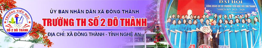 Trường TH Số 2 Đô Thành -  Nghệ An
